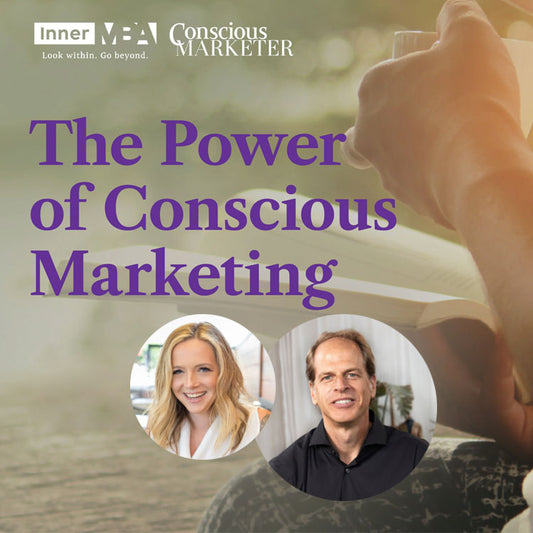 20% Off The Power of Conscious Marketing 8-Week Online Course